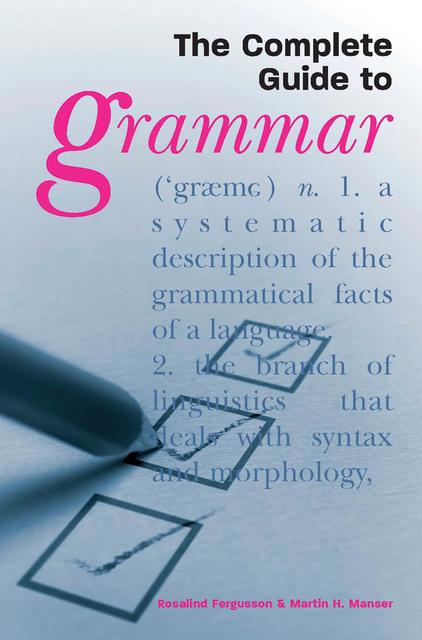 Rosalind Fergusson - The Complete Guide to Grammar