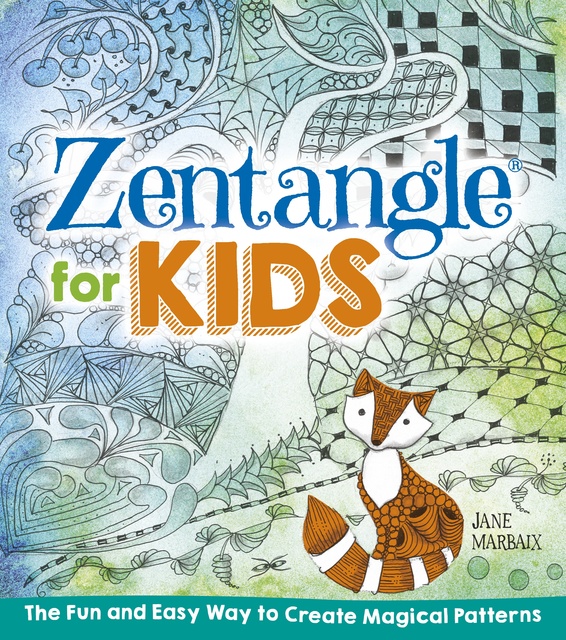Jane Marbaix - Zentangle for Kids