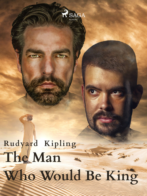 Hong Kong Contratista Resignación The Man Who Would Be King - E-book - Rudyard Kipling - Storytel