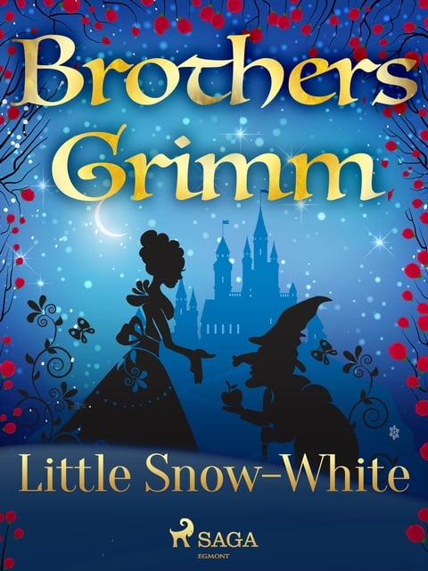 Brothers Grimm - Little Snow-White