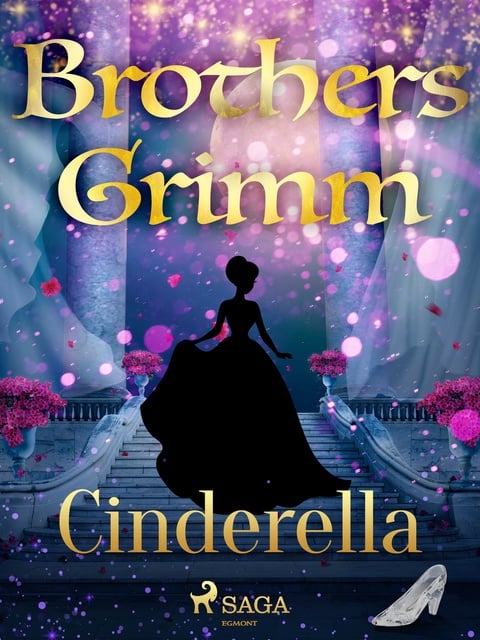 Brothers Grimm - Cinderella