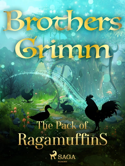 Brothers Grimm - The Pack of Ragamuffins