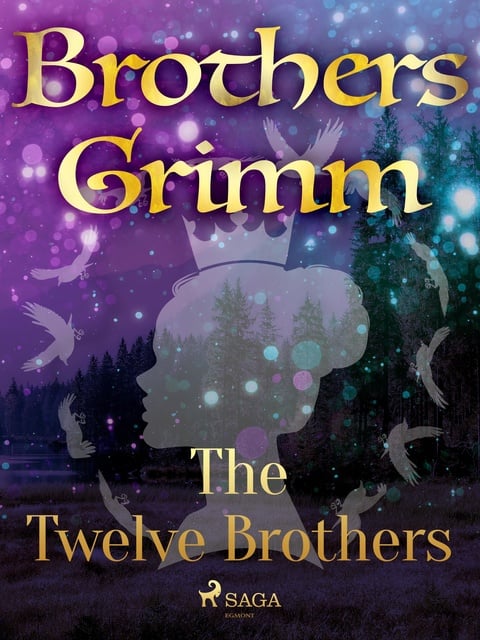 Brothers Grimm - The Twelve Brothers