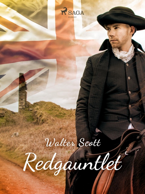 Walter Scott - Redgauntlet I