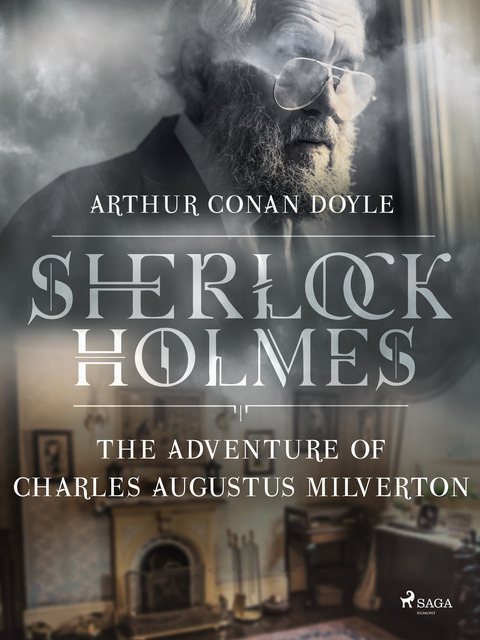 Arthur Conan Doyle - The Adventure of Charles Augustus Milverton