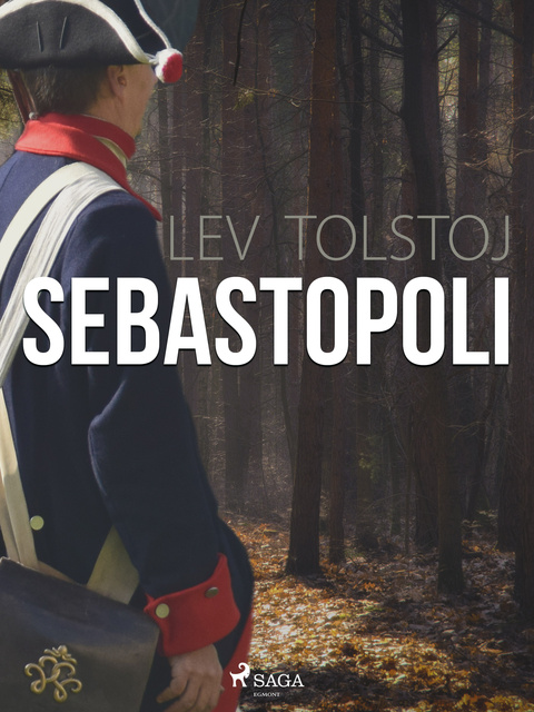 Lev Tolstoj - Sebastopoli