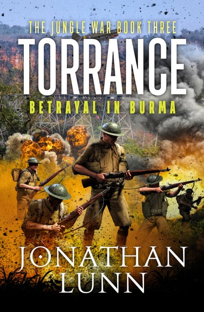 Jonathan Lunn - Torrance: Betrayal in Burma