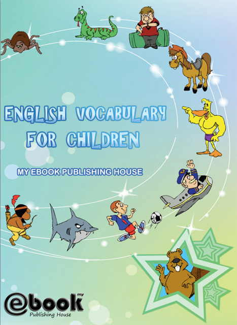 My Ebook Publishing House - English Vocabulary for Children