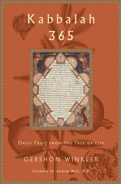 Gershon Winkler - Kabbalah 365: Daily Fruit from the Tree of Life