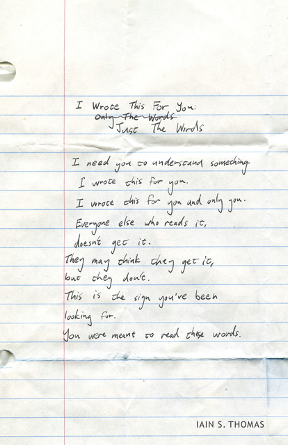Iain S. Thomas - I Wrote This for You: Just the Words