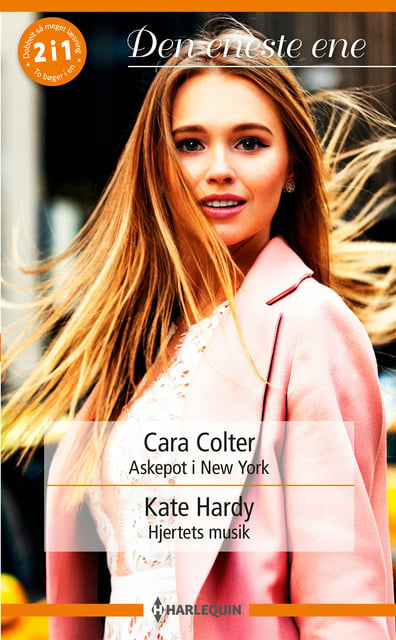 Kate Hardy, Cara Colter - Askepot i New York / Hjertets musik