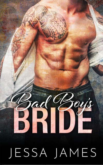 Jessa James - Bad Boy's Bride