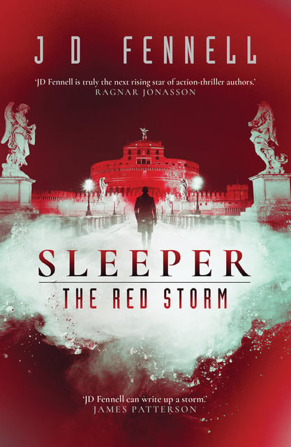 J.D. Fennell - Sleeper: The Red Storm