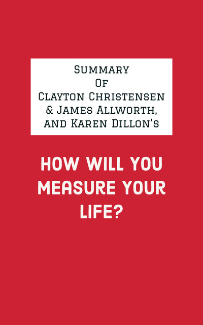 How Will You Measure Your Life?