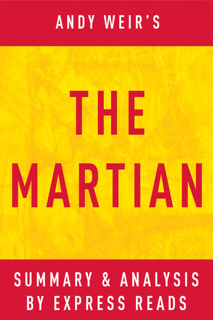 IRB Media - The Martian by Andy Weir | Summary & Analysis