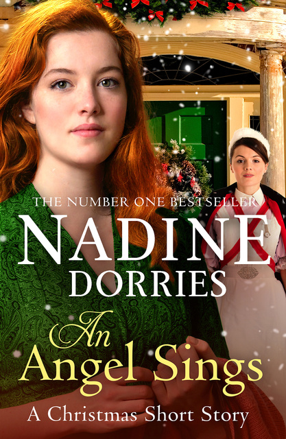 Nadine Dorries - An Angel Sings: A poignantly moving Christmas short story