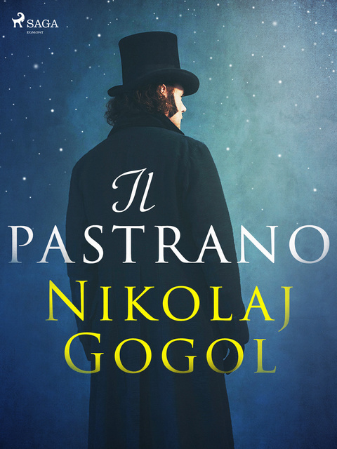 Nikolaj Gogol - Il pastrano