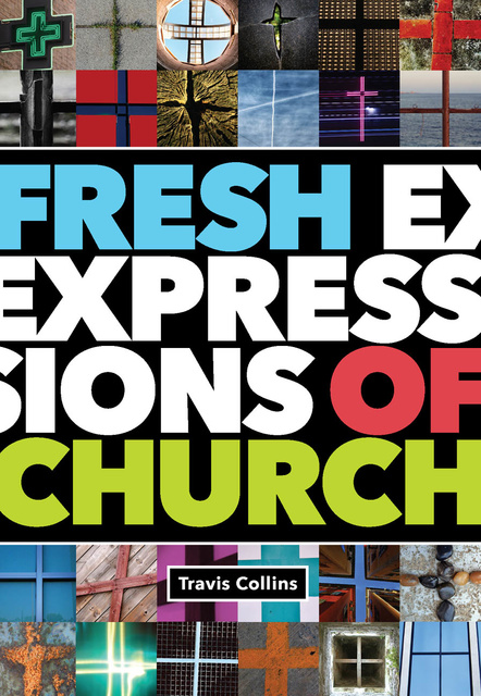 Travis Collins - Fresh Expressions of Church