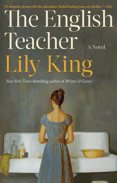 Lily King - The English Teacher