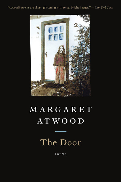 Margaret Atwood - The Door: Poems