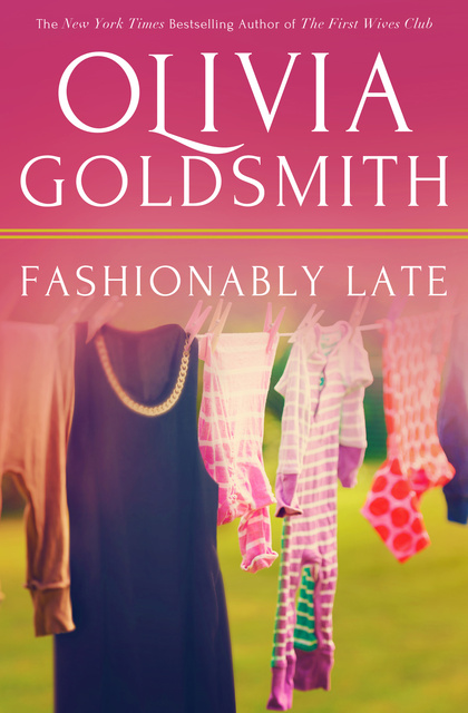 Fashionably Late - E-book - Olivia Goldsmith - Storytel