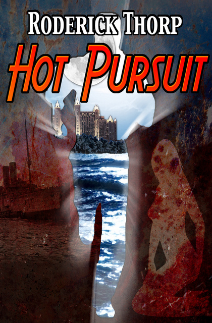 Roderick Thorp - Hot Pursuit