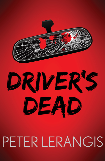 Peter Lerangis - Driver's Dead