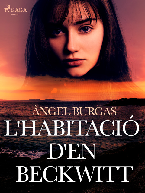 Angel Burgas - L'habitació d'en Beckwitt