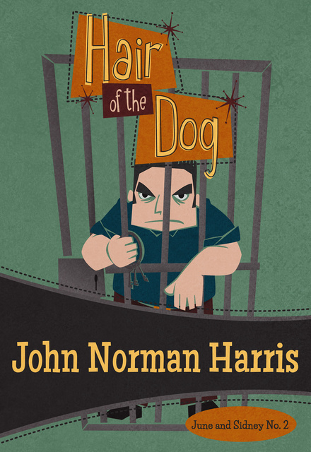 John Norman Harris - Hair of the Dog
