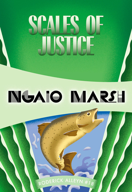 Ngaio Marsh - Scales of Justice