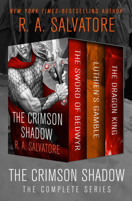 R.A. Salvatore - The Crimson Shadow: The Complete Series