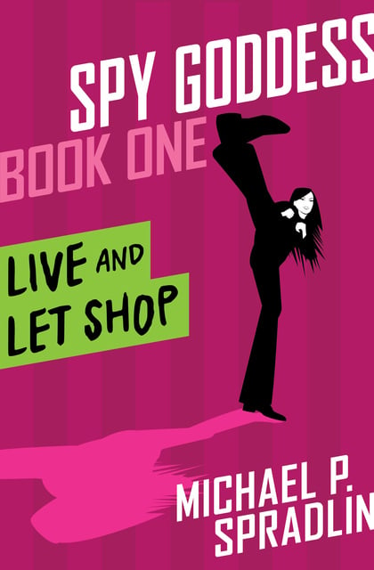 Michael P. Spradlin - Live and Let Shop