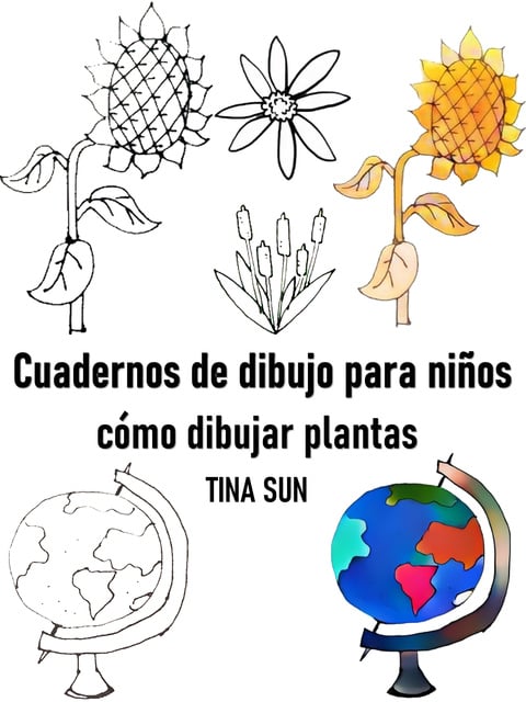 Cuadernos de dibujo para niños: cómo dibujar plantas - E-book - Tina Sun -  Storytel