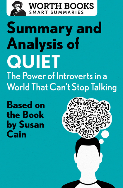 Quiet: The Power of Introverts in a World That Can't Stop Talking by Susan  Cain