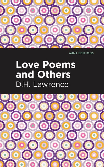 D. H. Lawrence - Love Poems and Others