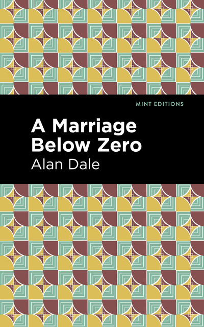 Alan Dale - A Marriage Below Zero