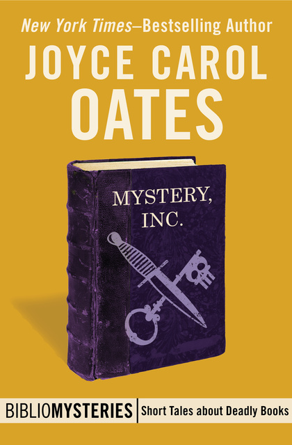 Joyce Carol Oates - Mystery, Inc.