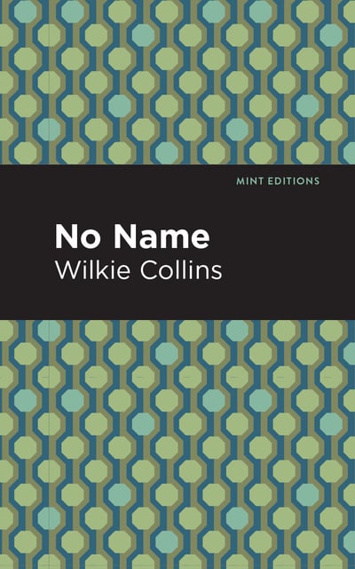 Wilkie Collins - No Name