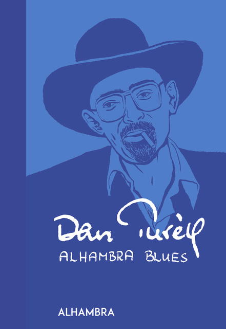 Dan Turell - Alhambra Blues: 175 Dagbogs-Digte