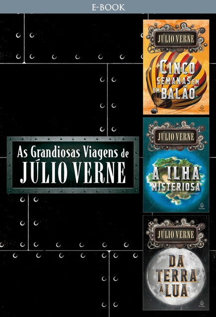 Julio Verne - As grandiosas viagens Júlio Verne