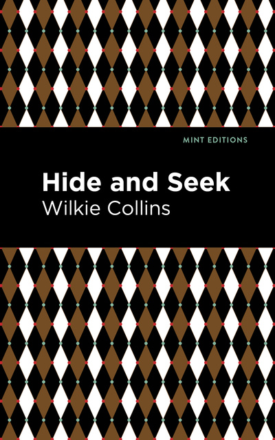 Wilkie Collins - Hide and Seek