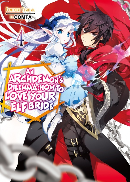 Fuminori Teshima - An Archdemon's Dilemma: How to Love Your Elf Bride: Volume 4