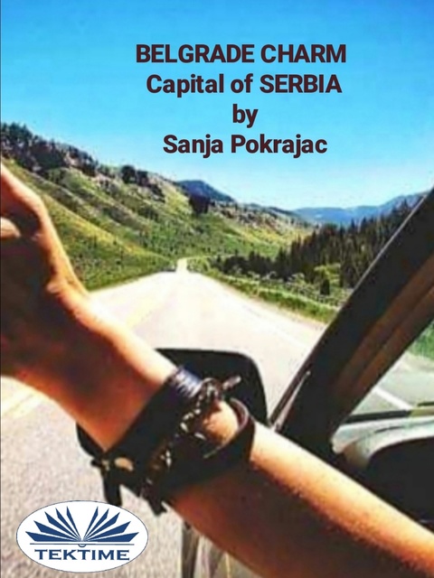 Sanja Pokrajac - Belgrade Charm: Guide And Conversations In Serbian Language