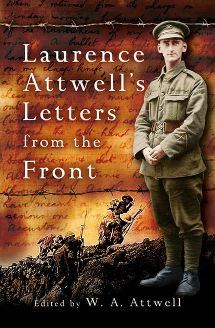 Various authors - Laurence Attwell's Letters from the Front