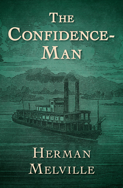 Herman Melville - The Confidence-Man