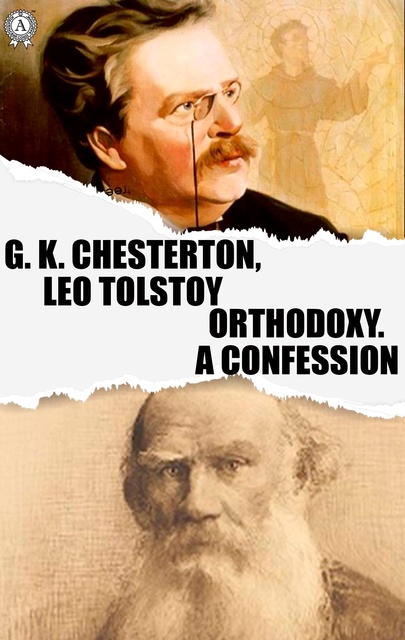 Orthodoxy by G.K. Chesterton