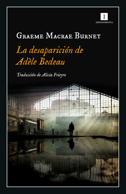 Graeme Macrae - La desaparición de Adèle Bedeau