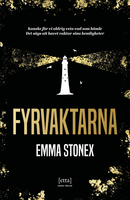 Emma Stonex - Fyrvaktarna