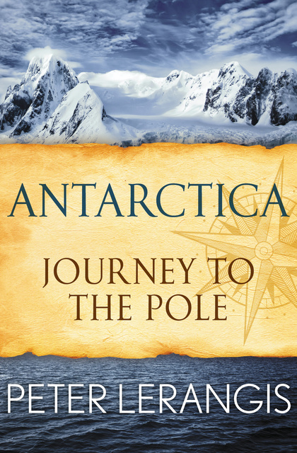 Peter Lerangis - Antarctica: Journey to the Pole