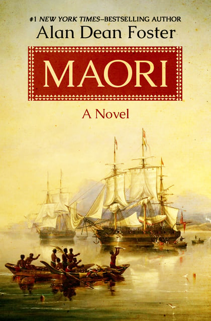Alan Dean Foster - Maori: A Novel
